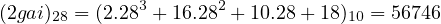 (2gai)  = (2.283 + 16.282 + 10.28+ 18) = 56746
      28                           10

