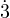 3˙
